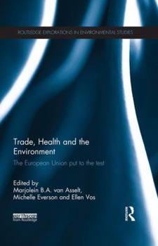 Paperback Trade, Health and the Environment: The European Union Put to the Test Book