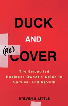 Hardcover Duck and Recover: The Embattled Business Owner's Guide to Survival and Growth Book