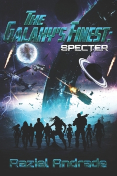 The Galaxy's Finest: Specter