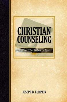 Paperback Christian Counseling; Healing the Tribes of Man Book