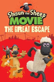 Paperback Shaun the Sheep Movie: The Great Escape Book