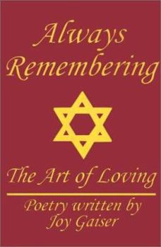 Paperback Always Remembering: The Art of Loving Book