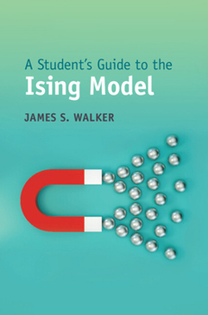 Hardcover A Student's Guide to the Ising Model Book