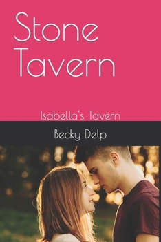 Paperback Stone Tavern: Isabella's Tavern Book