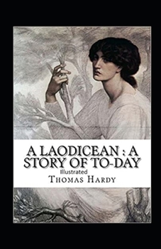 Paperback A Laodicean: a Story of To-day Illustrated Book