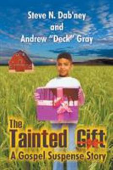 Paperback The Tainted Gift: A Gospel Suspense Story Book