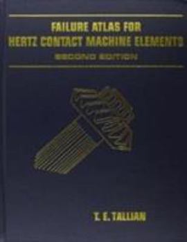 Hardcover Failure Atlas Hertz for Contact Machine Elements 2nd Edition Book