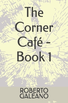 Paperback The Corner Café - Book 1 Book