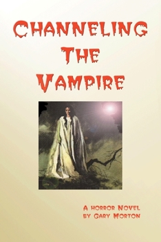 Paperback Channeling the Vampire Book