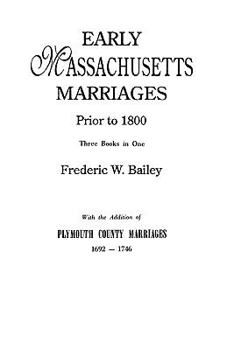 Paperback Early Massachusetts Marriages Prior to 1800 Book