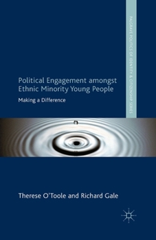 Paperback Political Engagement Amongst Ethnic Minority Young People: Making a Difference Book