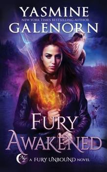 Fury Awakened - Book #3 of the Fury Unbound