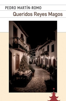 Queridos Reyes Magos (Spanish Edition)