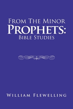 Paperback From the Minor Prophets: Bible Studies Book