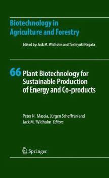 Paperback Plant Biotechnology for Sustainable Production of Energy and Co-Products Book