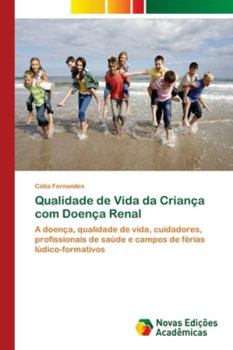 Paperback Qualidade de Vida da Criança com Doença Renal [Portuguese] Book