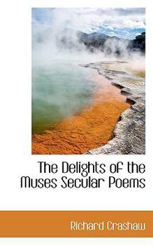 Paperback The Delights of the Muses Secular Poems Book