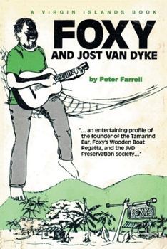 Paperback A Virgin Islands Book: Foxy and Jost Van Dyke Book