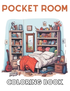 Pocket Room Coloring Book: Calming and Adorable Designs for All Ages