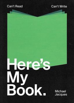 Paperback Can't read Can't Write Here's My Book