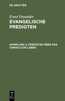 Hardcover Predigten Über Das Christliche Leben [German] Book