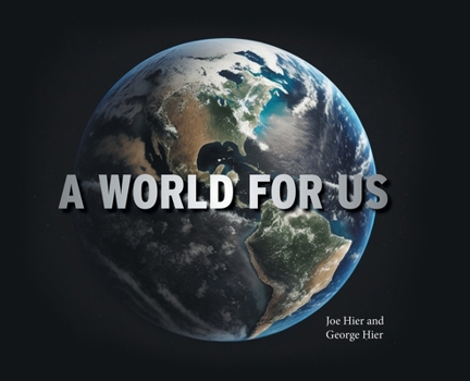Hardcover A World For Us Book