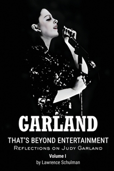 Paperback Garland - That's Beyond Entertainment - Reflections on Judy Garland Book