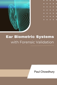 Paperback Ear Biometric Systems with Forensic Validation Book