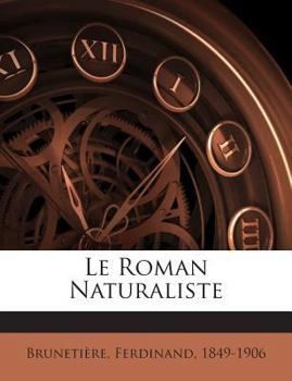 Paperback Le Roman Naturaliste [French] Book