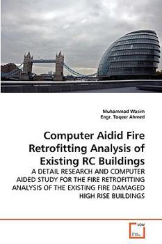 Paperback Computer Aidid Fire Retrofitting Analysis of Existing RC Buildings Book