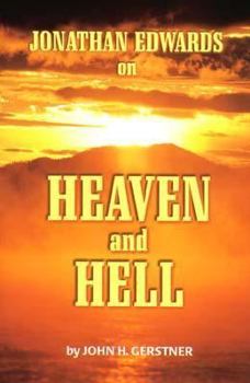 Paperback Jonathan Edwards on Heaven and Hell Book