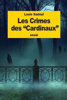 Paperback Les Crimes des "Cardinaux" [French] Book