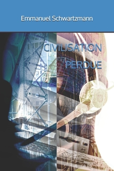 Paperback Civilisation Perdue [French] Book