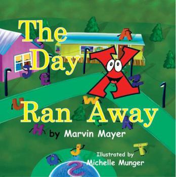 The Day X Ran Away