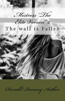 Paperback Mistress ''The Elite Verson'' 2: The walls are Fallen Book