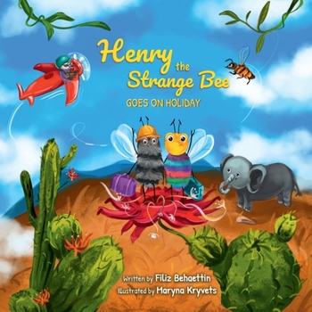 Paperback Henry the Strange Bee Goes on Holiday Book