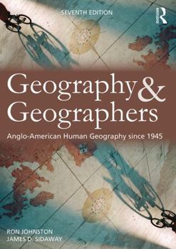 Paperback Geography and Geographers: Anglo-American human geography since 1945 Book