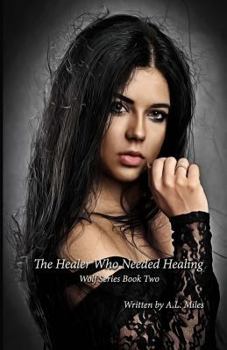 Paperback The Healer Who Needed Healing Book