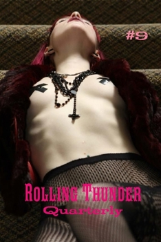 Paperback Rolling Thunder Quarterly: Spring 2013 Book