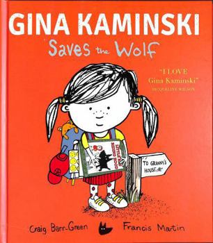 Hardcover Gina Kaminski saves the wolf Book