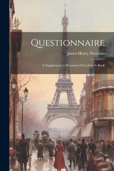 Paperback Questionnaire: A Supplement to Worman's First French Book
