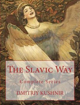 Paperback The Slavic Way: Complete Series Book