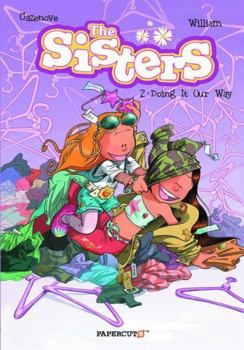 Paperback The Sisters Vol. 2: Doing It Our Way! Book