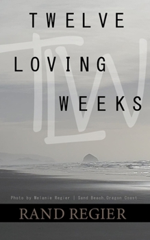 Paperback Twelve Loving Weeks Book