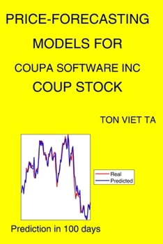 Paperback Price-Forecasting Models for Coupa Software Inc COUP Stock Book
