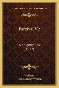 Paperback Parzival V2: A Knightly Epic (1912) Book