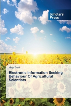Paperback Electronic Information Seeking Behaviour Of Agricultural Scientists Book