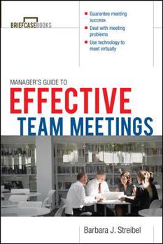 Paperback The Manager's Guide to Effective Meetings Book