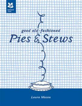 Hardcover Good Old-Fashioned Pies & Stews Book