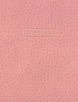 Paperback Graph Paper: Executive Style Composition Notebook - Pink Ostrich Skin Leather Style, Softcover - 8.5 x 11 - 100 pages (Office Essen Book